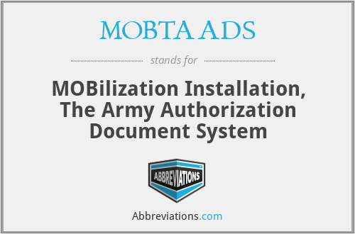 MOBTAADS - MOBilization Installation, The Army Authorization Document System