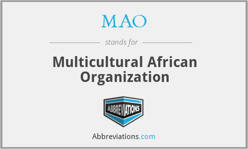 MAO - Multicultural African Organization