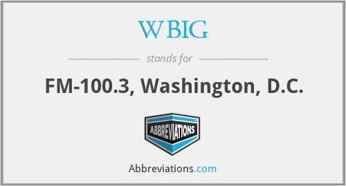 WBIG - FM-100.3, Washington, D.C.