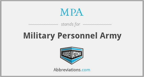 MPA - Military Personnel Army