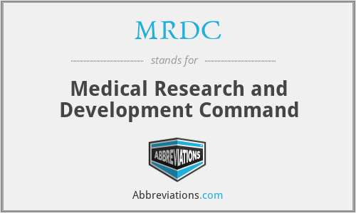 MRDC - Medical Research and Development Command