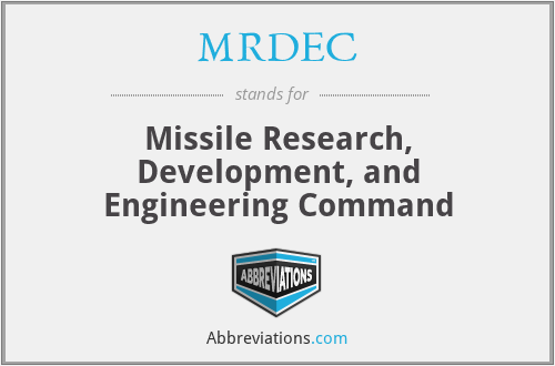 MRDEC - Missile Research, Development, and Engineering Command