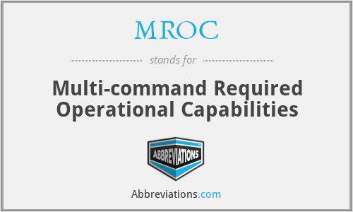 MROC - Multi-command Required Operational Capabilities