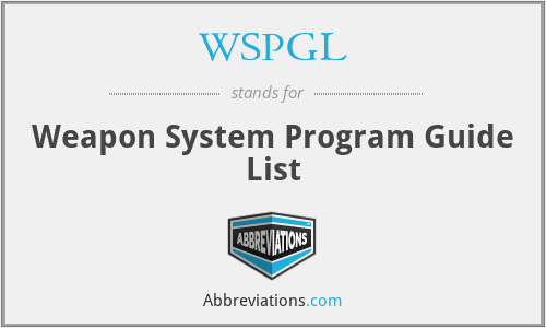 WSPGL - Weapon System Program Guide List