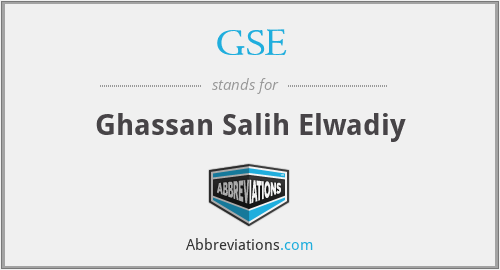 GSE - Ghassan Salih Elwadiy