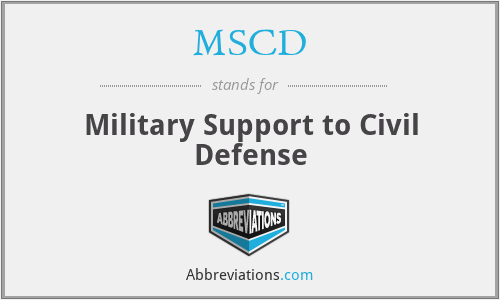 MSCD - Military Support to Civil Defense