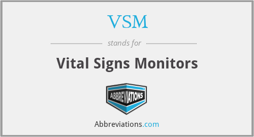 VSM - Vital Signs Monitors