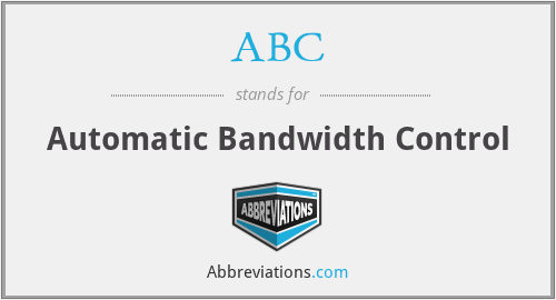 ABC - Automatic Bandwidth Control