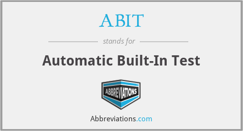 ABIT - Automatic Built-In Test