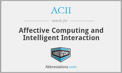 ACII - Affective Computing and Intelligent Interaction