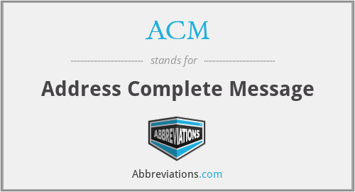 ACM - Address Complete Message
