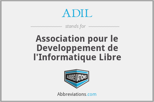 ADIL - Association pour le Developpement de l'Informatique Libre