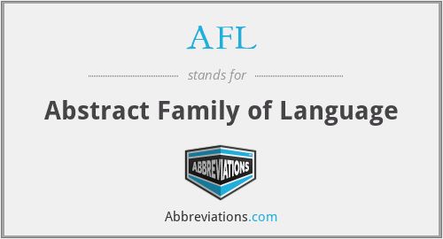 AFL - Abstract Family of Language