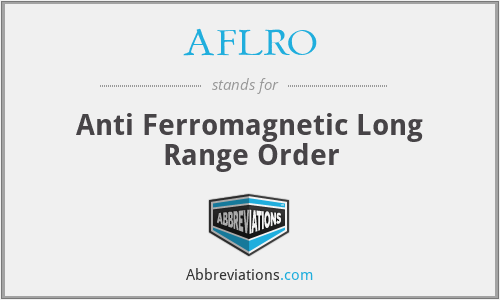 AFLRO - Anti Ferromagnetic Long Range Order