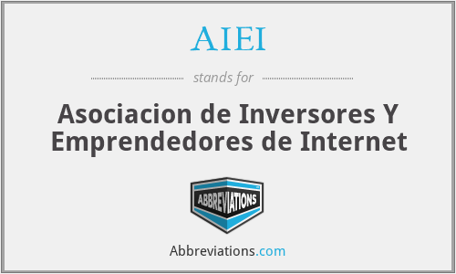 AIEI - Asociacion de Inversores Y Emprendedores de Internet