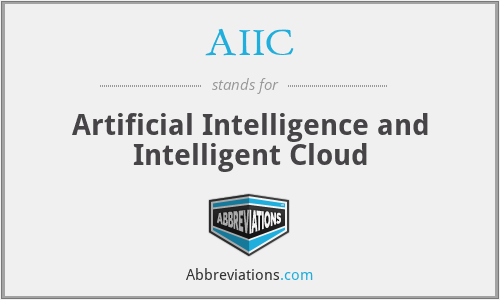AIIC - Artificial Intelligence and Intelligent Cloud