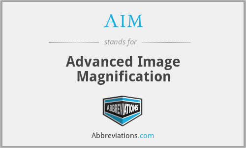 AIM - Advanced Image Magnification