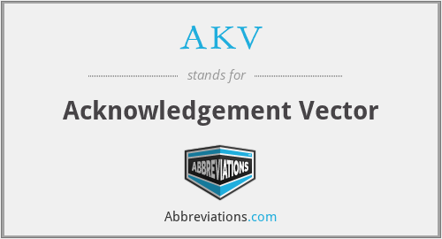 AKV - Acknowledgement Vector