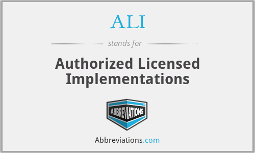 ALI - Authorized Licensed Implementations