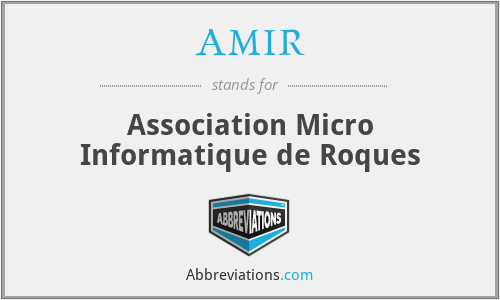AMIR - Association Micro Informatique de Roques