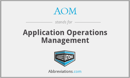 AOM - Application Operations Management