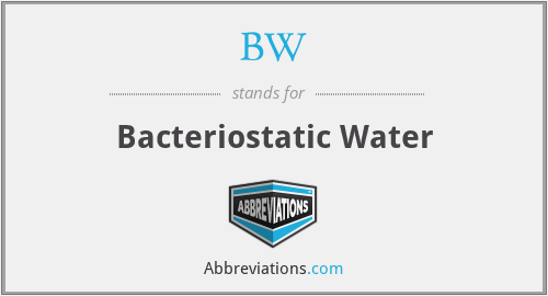 BW - Bacteriostatic Water