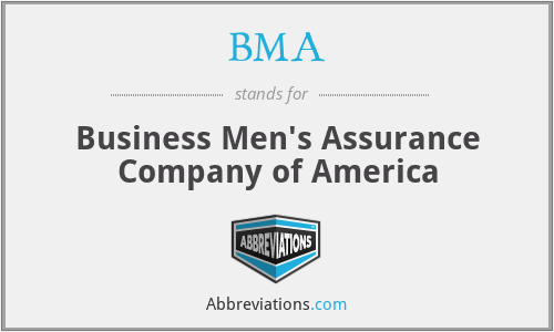 BMA - Business Men's Assurance Company of America