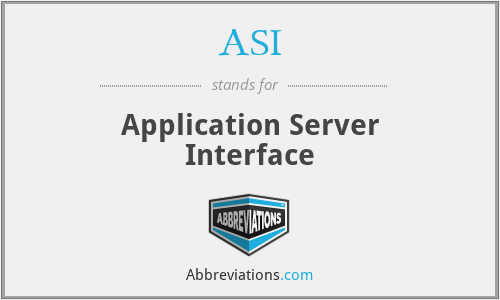 ASI - Application Server Interface