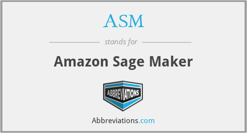 ASM - Amazon Sage Maker