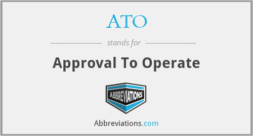 ATO - Approval To Operate