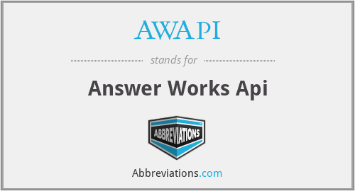 AWAPI - Answer Works Api