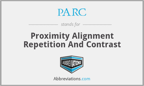 PARC - Proximity Alignment Repetition And Contrast