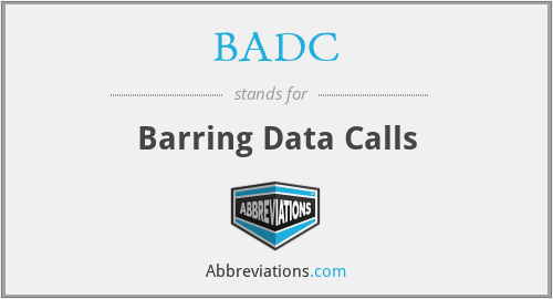 BADC - Barring Data Calls