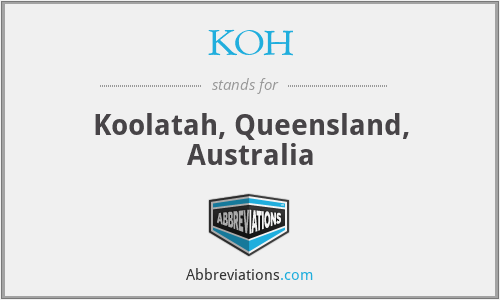 KOH - Koolatah, Queensland, Australia
