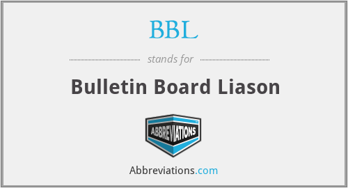 BBL - Bulletin Board Liason
