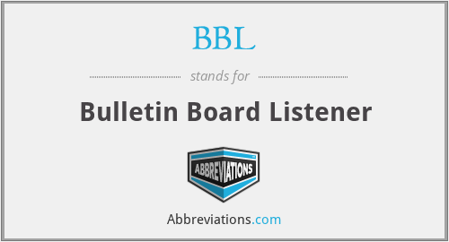 BBL - Bulletin Board Listener