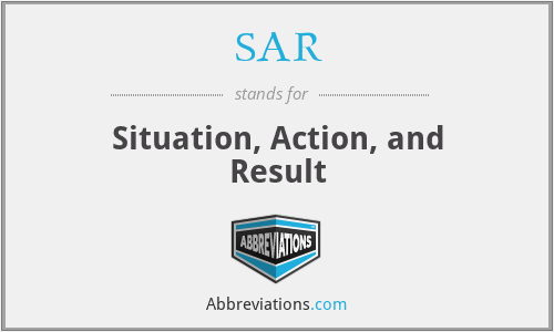 SAR - Situation, Action, and Result