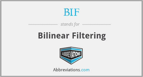 BIF - Bilinear Filtering