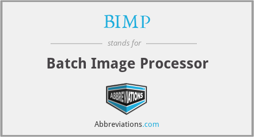 BIMP - Batch Image Processor