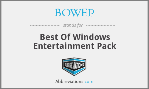 BOWEP - Best Of Windows Entertainment Pack