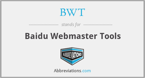 BWT - Baidu Webmaster Tools
