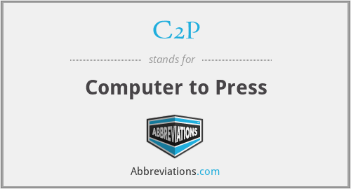 C2P - Computer to Press