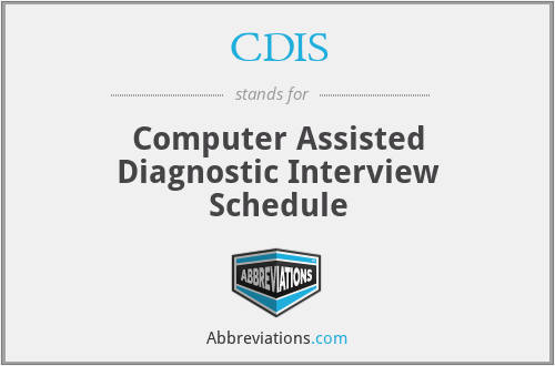 CDIS - Computer Assisted Diagnostic Interview Schedule