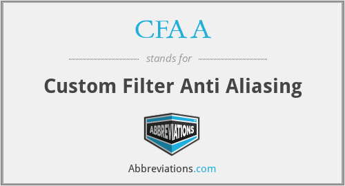 CFAA - Custom Filter Anti Aliasing