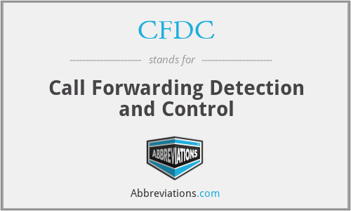 CFDC - Call Forwarding Detection and Control