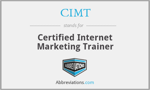 CIMT - Certified Internet Marketing Trainer
