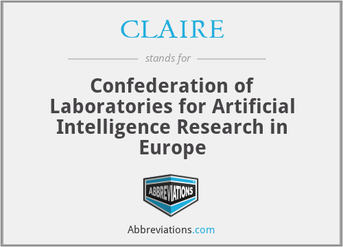 CLAIRE - Confederation of Laboratories for Artificial Intelligence Research in Europe