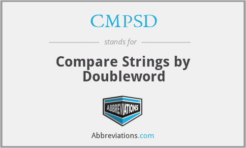 CMPSD - Compare Strings by Doubleword