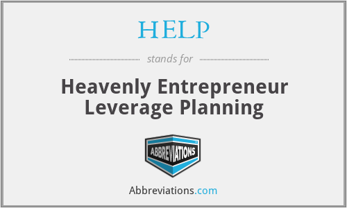HELP - Heavenly Entrepreneur Leverage Planning
