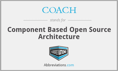 COACH - Component Based Open Source Architecture